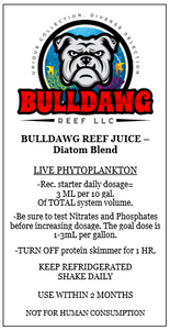 Bulldawg Reef Juice - Diatom Blend