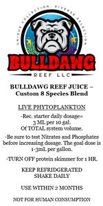 Bulldawg Reef Juice - Custom 8 Species Blend